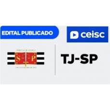 TJ SP Escrevente Técnico Judiciário - Pós Edital (CEISC 2024)